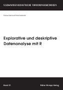 Explorative und deskriptive Datenanalyse mit R