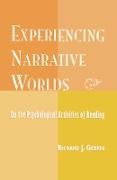 Experiencing Narrative Worlds