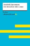 Der Besuch der alten Dame von Friedrich Dürrenmatt: Reclam Lektüreschlüssel XL