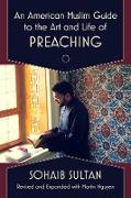 American Muslim Guide to the Art and Life of Preaching