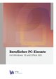 [Bundle] Beruflicher PC-Einsatz