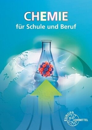 Chemie für Schule und Beruf