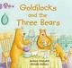 Goldilocks and the Three Bears