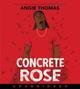 Concrete Rose CD