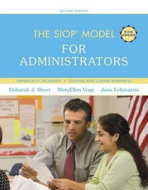 The SIOP Model for Administrators with Enhanced Pearson Etext