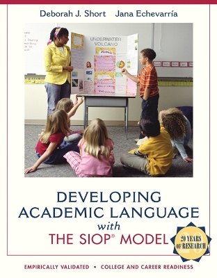 Developing Academic Language with the SIOP Model