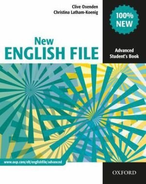 New English File: Advanced: Student's Book Advanced - New English File