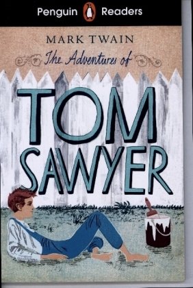 Penguin Readers Level 2: The Adventures of Tom Sawyer (ELT Graded Reader)