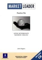 Market Leader Upper Intermediate Practice File Pack (Book and Audio CD) - Market Leader. Upper Intermediate Business English with the F.T. 1001