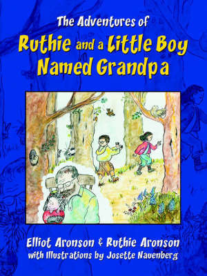 The Adventures of Ruthie and a Little Boy Named Grandpa