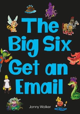 The Big Six Get an Email (Set 12)