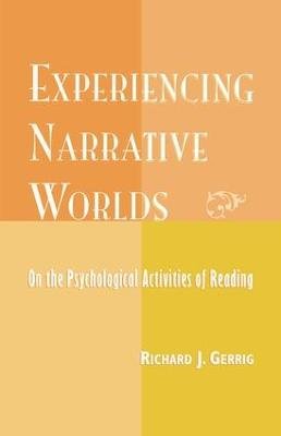 Experiencing Narrative Worlds