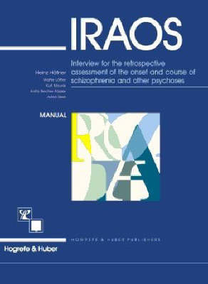 Iraos - Interview for the Retrospective Assessment of the Onset and Course of Schizophrenia and Other Psychoses