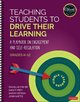 Teaching Students to Drive Their Learning