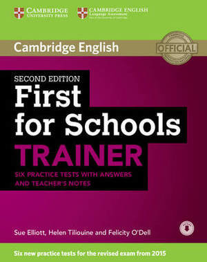 Cambridge English. First for Schools. Trainer. With Audio