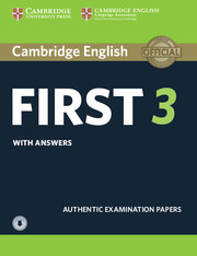 Cambridge English First 3 Student's Book with Answers with Audio