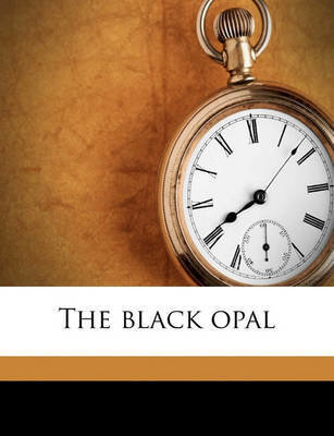 The Black Opal