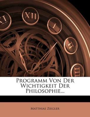 Programm Von Der Wichtigkeit Der Philosophie...