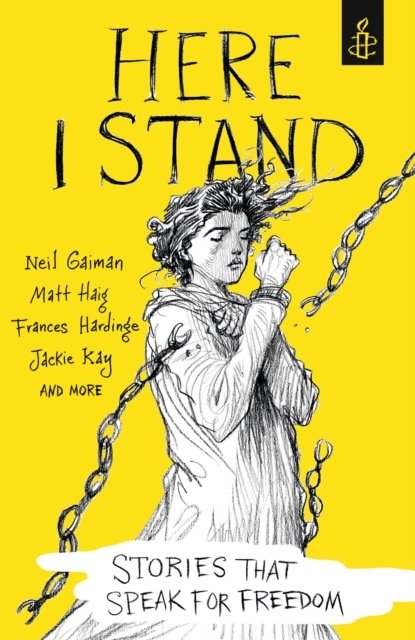 Here I Stand: Stories that Speak for Freedom