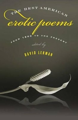 The Best American Erotic Poems