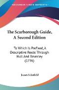 The Scarborough Guide, A Second Edition