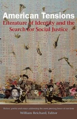 American Tensions: Literature of Identity and the Search for Social Justice