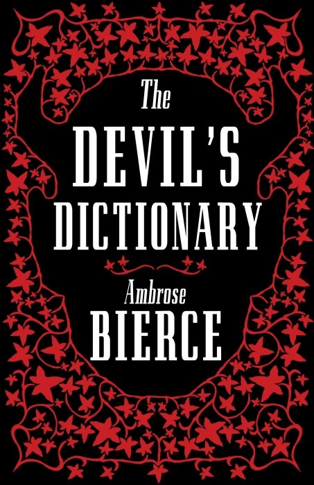 The Devil´s Dictionary: The Complete Edition