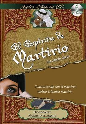 El Espiritu de Martirio