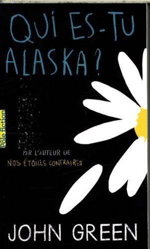 Qui es-tu, Alaska?