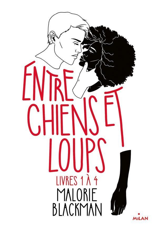 Entre chiens et loups : livres 1 à 4