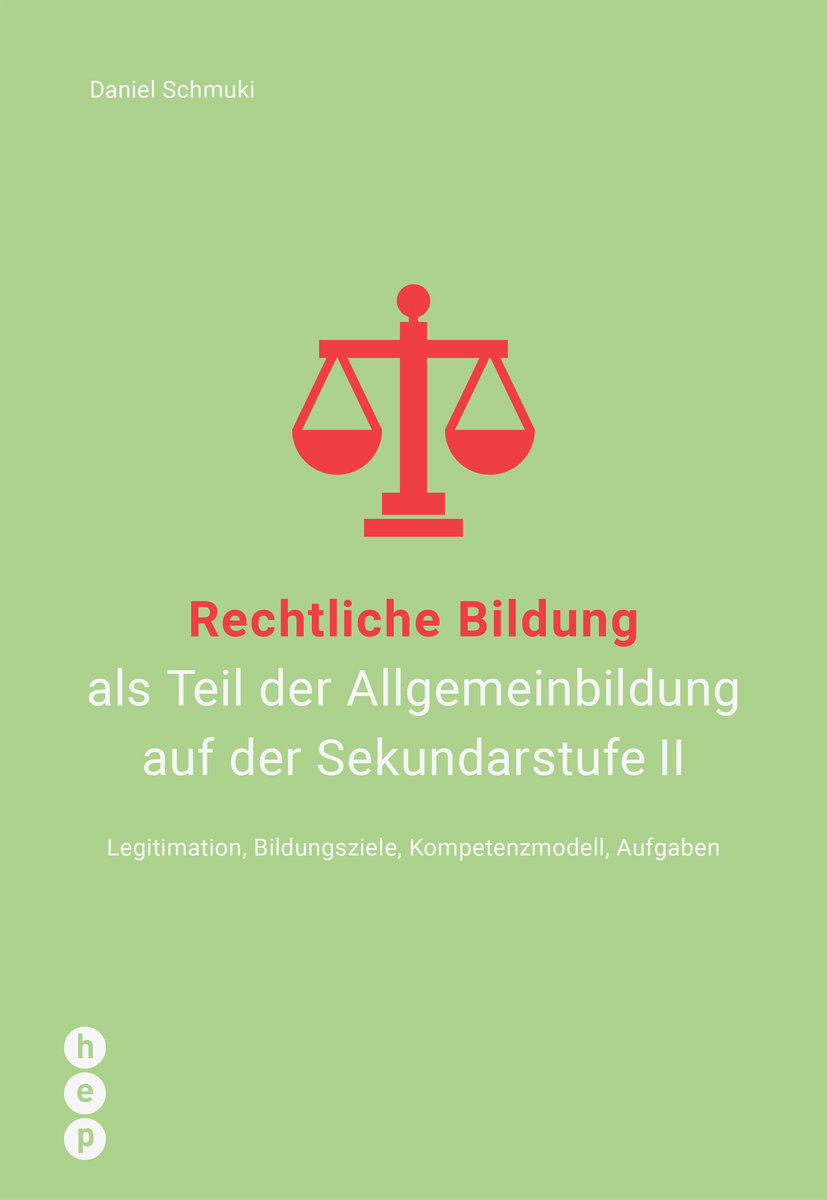 Rechtliche Bildung als Teil der Allgemeinbildung auf der Sekundarstufe II