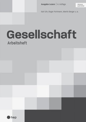 Gesellschaft Ausgabe Luzern, Arbeitsheft (Print inkl. eLehrmittel)