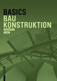 Basics Baukonstruktion