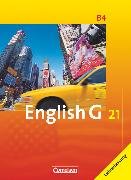 English G 21, Ausgabe B, Band 4: 8. Schuljahr, Schulbuch - Lehrkräftefassung, Kartoniert