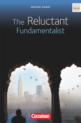 Cornelsen Senior English Library, Literatur, Ab 11. Schuljahr, The Reluctant Fundamentalist, Textheft mit Annotationen und Zusatztexten