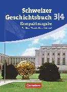 Schweizer Geschichtsbuch, Aktuelle Ausgabe, Band 3/4: Kompaktausgabe, Vom Ersten Weltkrieg bis zur Gegenwart, Schulbuch