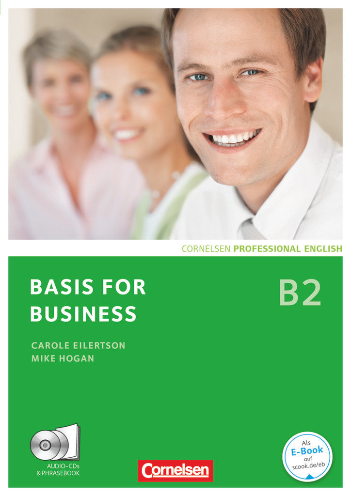 Basis for Business, Fourth Edition, B2, Kursbuch mit CDs und Phrasebook