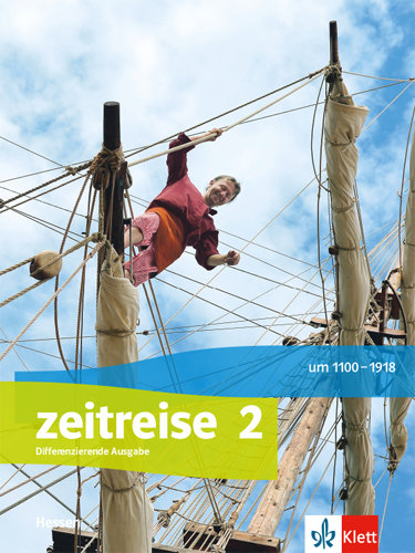 Zeitreise 2. Schulbuch Klasse 7/8. Differenzierende Ausgabe Hessen