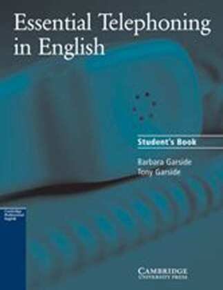 Student's Book - Essential Telephoning in English