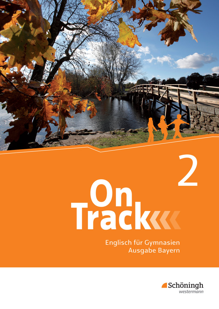 On Track - Englisch für Gymnasien - Ausgabe Bayern