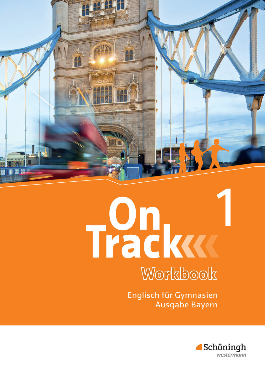 On Track - Englisch für Gymnasien - Ausgabe Bayern