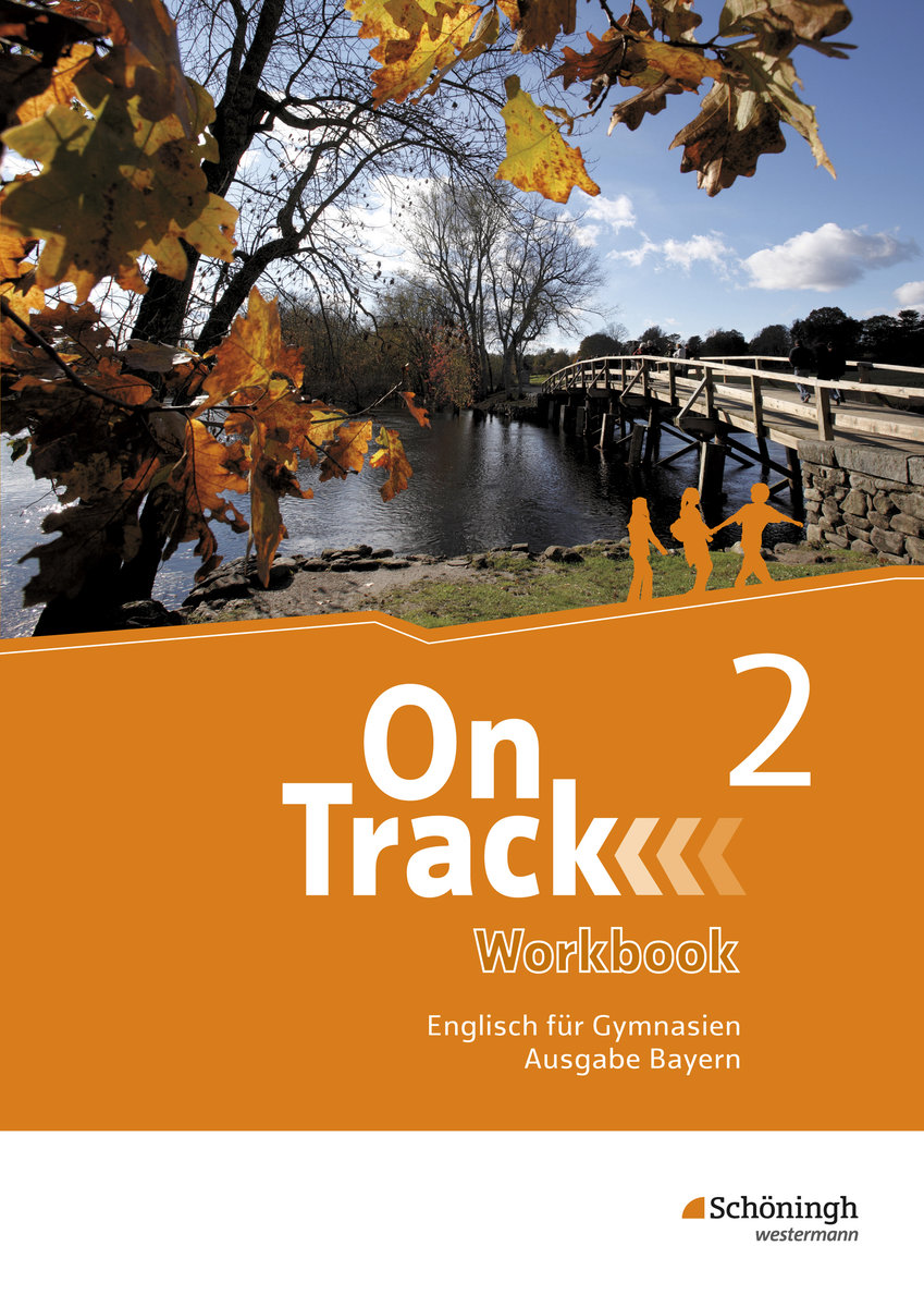 On Track - Englisch für Gymnasien - Ausgabe Bayern