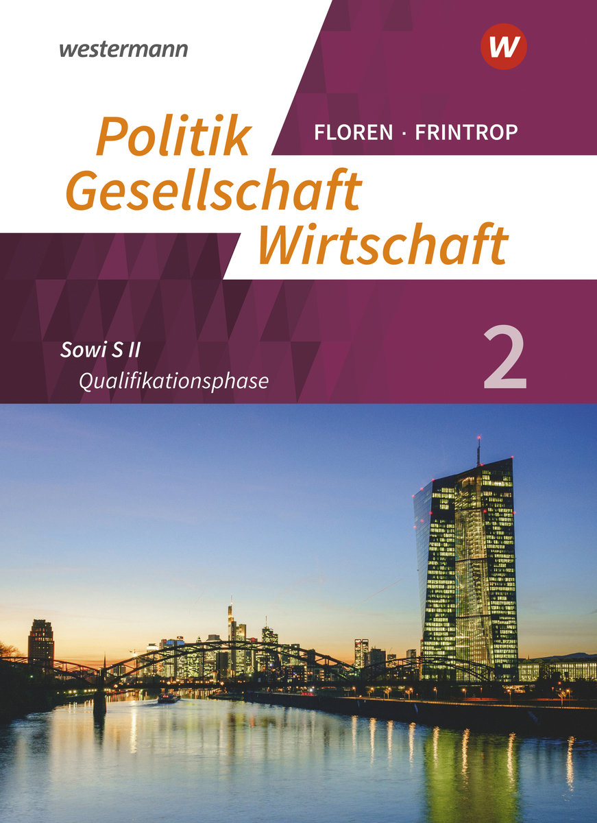 Politik-Gesellschaft-Wirtschaft - Sozialwissenschaften in der gymnasialen Oberstufe - Ausgabe 2019