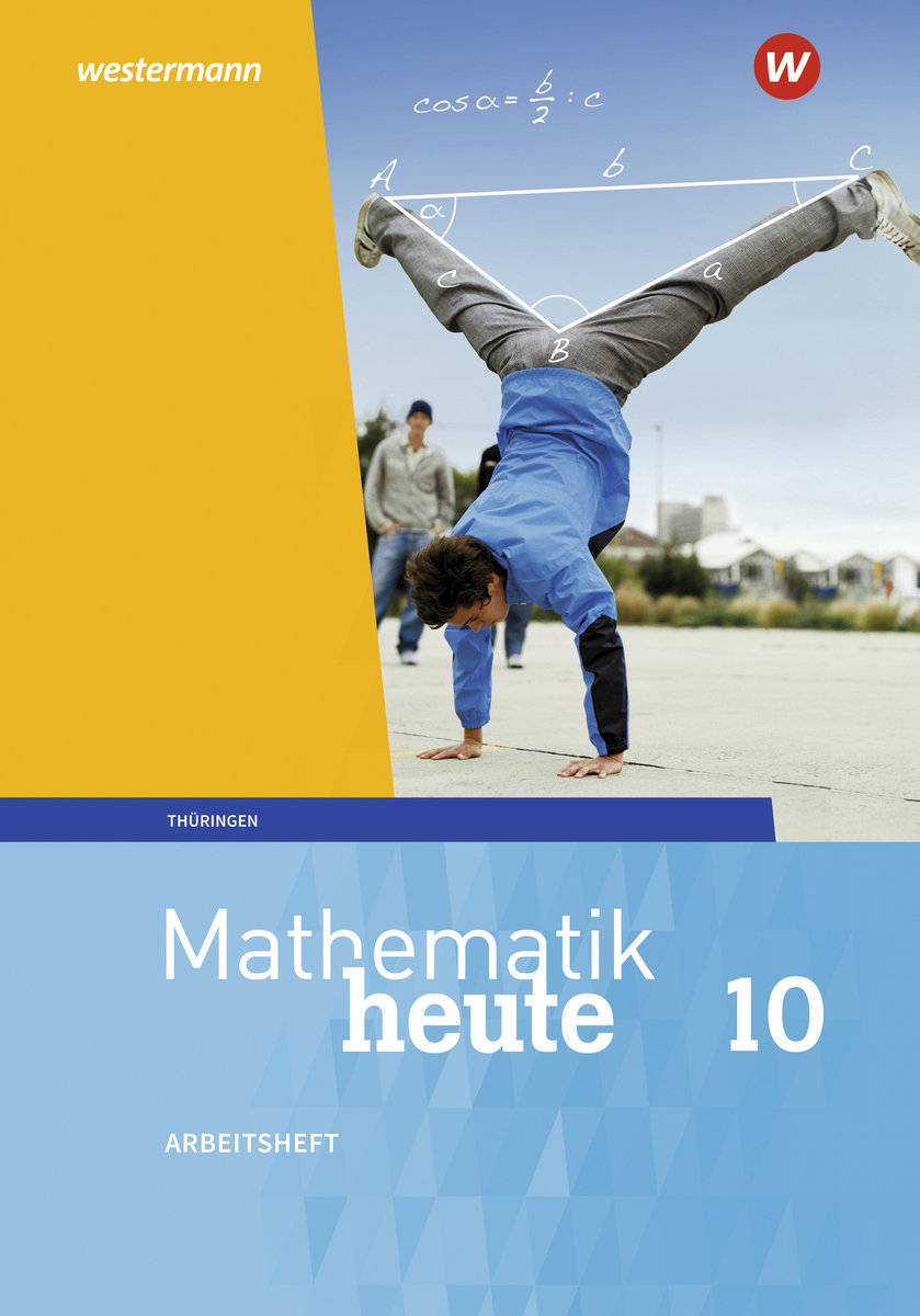 Mathematik heute 10. Arbeitsheft mit Lösungen. Thüringen