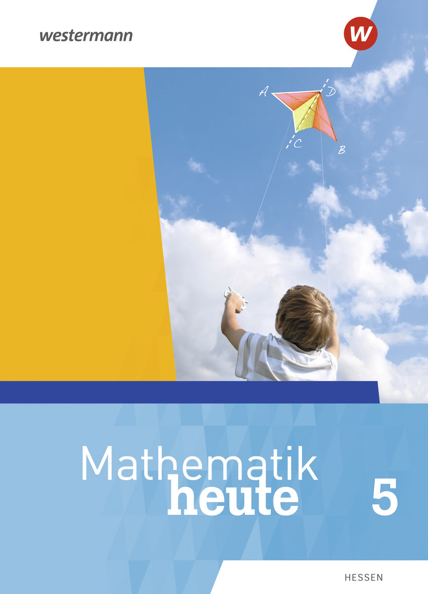 Mathematik heute - Ausgabe 2019 für Hessen