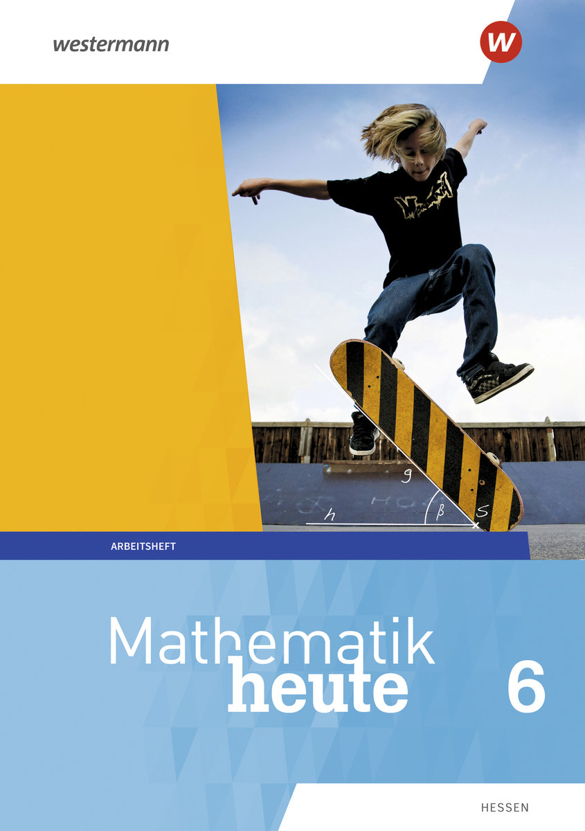 Mathematik heute - Ausgabe 2019 für Hessen