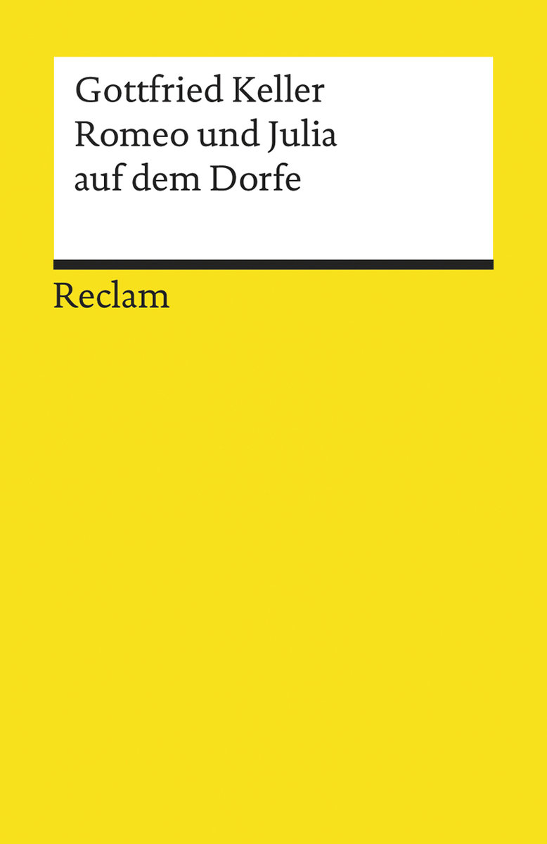 Romeo und Julia auf dem Dorfe. Novelle. Textausgabe mit Anmerkungen/Worterklärungen