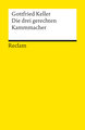 Die drei gerechten Kammacher. Novelle. Textausgabe mit Anmerkungen/Worterklärungen, Literaturhinweisen und Nachwort