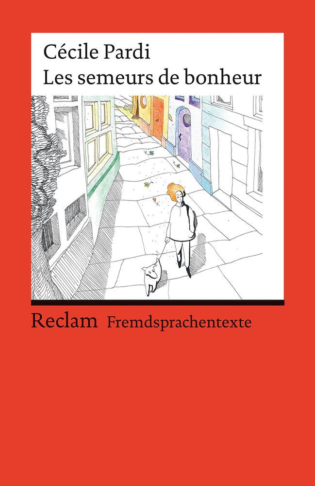 Les semeurs de bonheur. Französischer Text mit deutschen Worterklärungen. Niveau B1 (GER)