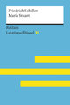 Maria Stuart von Friedrich Schiller: Lektüreschlüssel mit Inhaltsangabe, Interpretation, Prüfungsaufgaben mit Lösungen, Lernglossar. (Reclam Lektüreschlüssel XL)